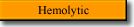 Hemolytic Disorders